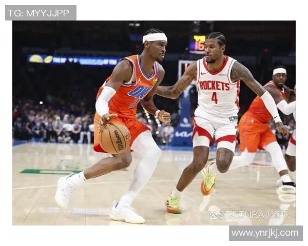 休斯敦火箭队与雷霆的激烈对决揭示NBA季后赛的无限可能性